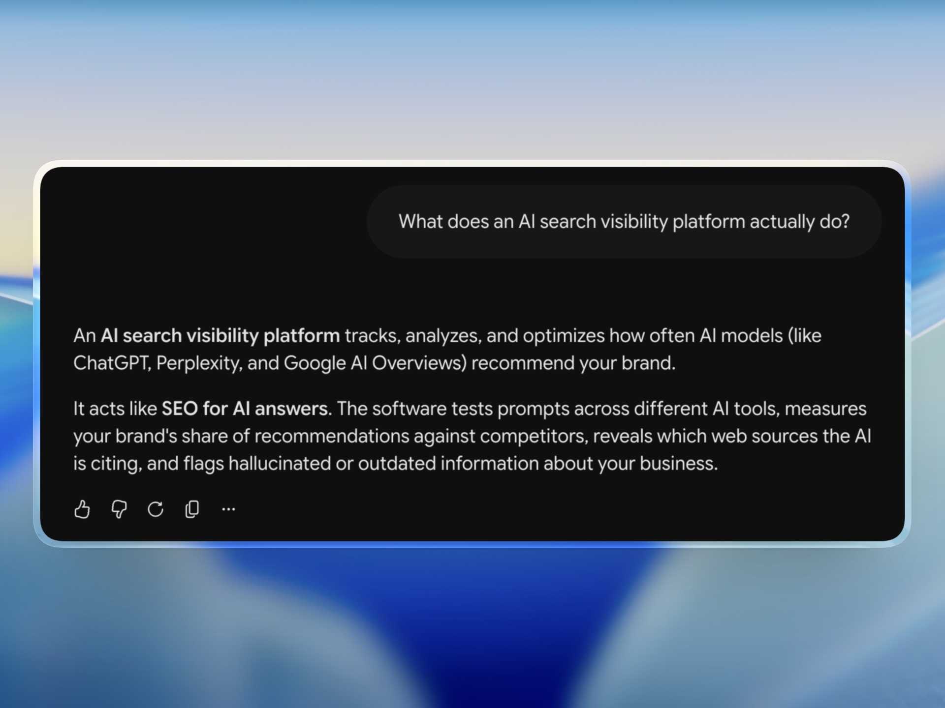 AI chat interface explaining what an AI search visibility platform does, from mention monitoring to source tracking and misinformation fixes
